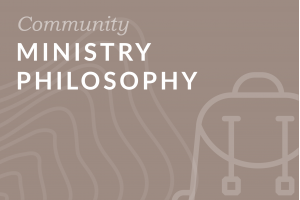 Foundation: Philosophy of Ministry