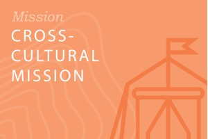 Seminary: Cross-Cultural Mission Seminary: Cross-Cultural Mission